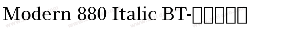 Modern 880 Italic BT字体转换